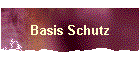 Basis Schutz