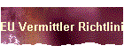 EU Vermittler Richtlinien