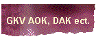 GKV AOK, DAK ect.