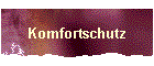 Komfortschutz