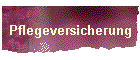 Pflegeversicherung